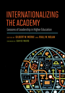Internationalizing the Academy: Lessons of Leadership in Higher Education