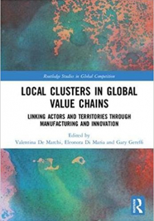 Local Clusters in Global Value Chains: Linking Actors and Territories Through Manufacturing and Innovation